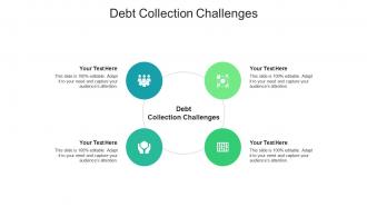 Debt collection challenges ppt powerpoint presentation ideas files cpb