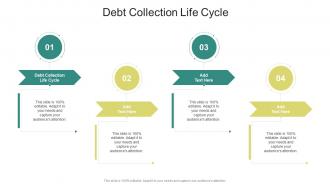 Debt Collection Life Cycle In Powerpoint And Google Slides Cpb
