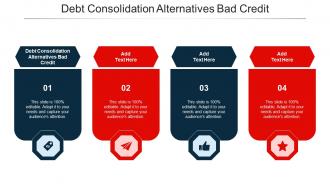 Debt Consolidation Alternatives Bad Credit Ppt Powerpoint Presentation Styles Cpb