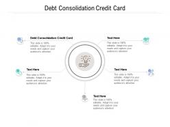 Debt consolidation credit card ppt powerpoint presentation model example cpb