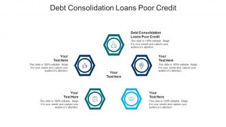 Debt consolidation loans poor credit ppt powerpoint presentation summary cpb