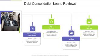 Debt Consolidation Loans Reviews In Powerpoint And Google Slides Cpb