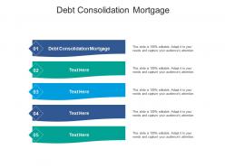 Debt consolidation mortgage ppt powerpoint presentation gallery graphics download cpb