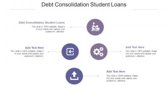 Debt Consolidation Student Loans Ppt Powerpoint Presentation Professional Gallery Cpb