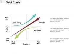 Debt equity ppt powerpoint presentation infographic template slide download cpb