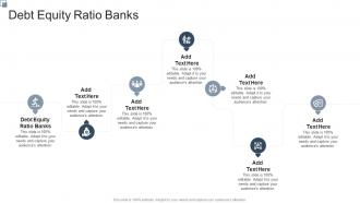 Debt Equity Ratio Banks In Powerpoint And Google Slides Cpb