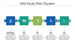 Debt equity ratio equation ppt powerpoint presentation model portrait cpb