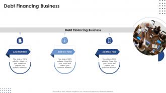 Debt Financing Business In Powerpoint And Google Slides Cpb
