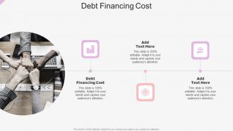 Debt Financing Cost In Powerpoint And Google Slides Cpb
