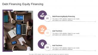 Debt Financing Equity Financing In Powerpoint And Google Slides Cpb