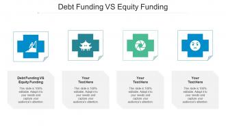 Debt Funding Vs Equity Funding Ppt Powerpoint Presentation Infographic Template Maker Cpb