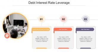Debt Interest Rate Leverage In Powerpoint And Google Slides Cpb