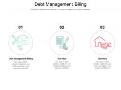 Debt management billing ppt powerpoint presentation styles visual aids cpb