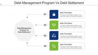 Debt Management Program Vs Debt Settlement Ppt Powerpoint Presentation Inspiration Cpb