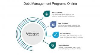 Debt management programs online ppt powerpoint presentation professional cpb