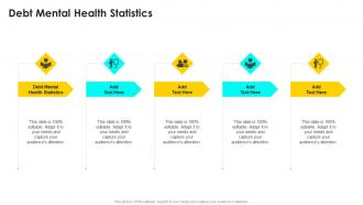 Debt Mental Health Statistics In Powerpoint And Google Slides Cpb