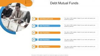 Debt Mutual Funds In Powerpoint And Google Slides Cpb