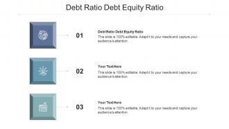 Debt ratio debt equity ratio ppt powerpoint presentation professional mockup cpb