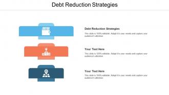 Debt reduction strategies ppt powerpoint presentation professional graphics cpb
