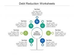 Debt reduction worksheets ppt powerpoint presentation visual aids backgrounds cpb