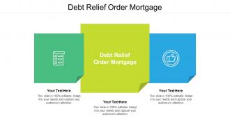Debt relief order mortgage ppt powerpoint presentation outline inspiration cpb