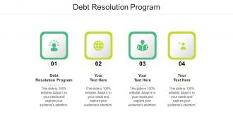 Debt resolution program ppt powerpoint presentation show templates cpb