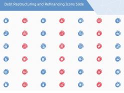 Debt Restructuring And Refinancing Icons Slide Ppt Powerpoint Presentation Icon