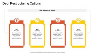 Debt Restructuring Options In Powerpoint And Google Slides Cpb