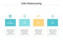 Debt restructuring ppt powerpoint presentation pictures vector cpb