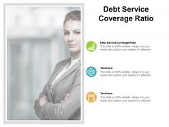 Debt service coverage ratio ppt powerpoint presentation gallery graphics template cpb