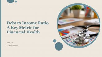 Debt To Income Ratio A Key Metric For Financial Health PPT Mockup ACP