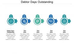 Debtor days outstanding ppt powerpoint presentation file show cpb