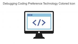 Debugging Coding Preference Technology Colored Icon In Powerpoint Pptx Png And Editable Eps Format
