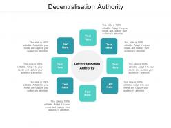 Decentralisation authority ppt powerpoint presentation model example topics cpb