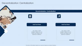 Decentralization Centralization In Powerpoint And Google Slides Cpb