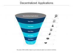 Decentralized applications ppt powerpoint presentation pictures background cpb