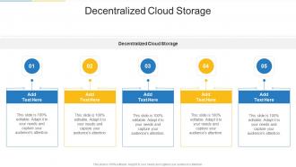 Decentralized Cloud Storage In Powerpoint And Google Slides Cpb