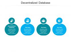 Decentralized database ppt powerpoint presentation styles inspiration cpb
