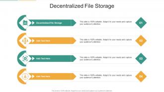 Decentralized File Storage In Powerpoint And Google Slides Cpb