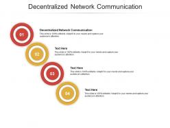 Decentralized network communication ppt powerpoint presentation model objects cpb
