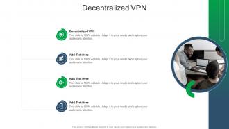 Decentralized Vpn In Powerpoint And Google Slides Cpb