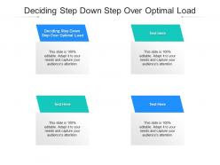 Deciding step down step over optimal load ppt powerpoint presentation professional example file cpb