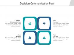 Decision communication plan ppt powerpoint presentation summary template cpb