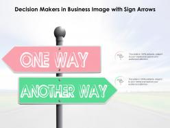 Decision Makers In Business Image With Sign Arrows