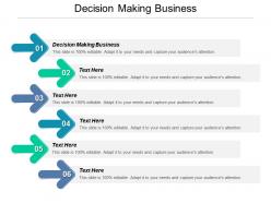 Decision making business ppt powerpoint presentation file design templates cpb