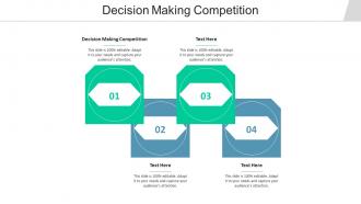 Decision making competition ppt powerpoint presentation professional demonstration cpb