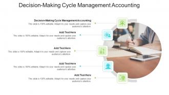 Decision Making Cycle Management Accounting In Powerpoint And Google Slides Cpb