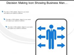 Decision Making Icon Showing Business Man Silhouette With 6 Arrows