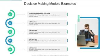 Decision Making Models Examples In Powerpoint And Google Slides Cpb