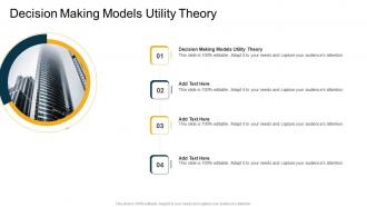 Decision Making Models Utility Theory In Powerpoint And Google Slides Cpb